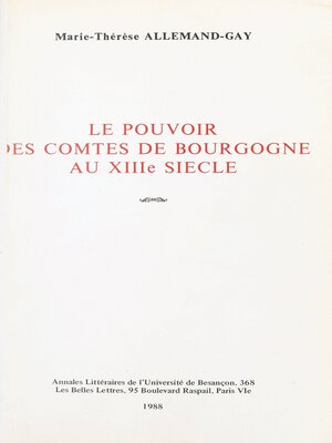 cover image of Le pouvoir des comtes de Bourgogne au XIIIe siècle